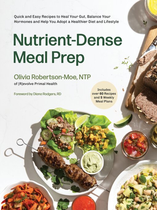 Title details for Nutrient-Dense Meal Prep by Olivia Robertson-Moe - Available